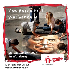 26.-28.01.2024 Don Bosco Fest Wochenende (Würzburg)